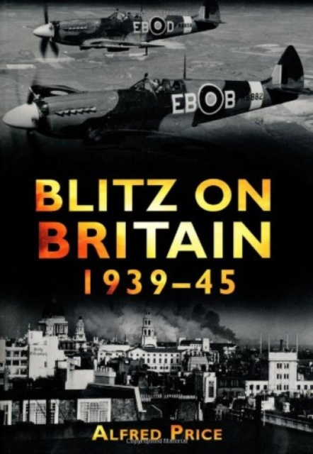 E-könyv Blitz on Britain 1939-45 Dr Alfred Price