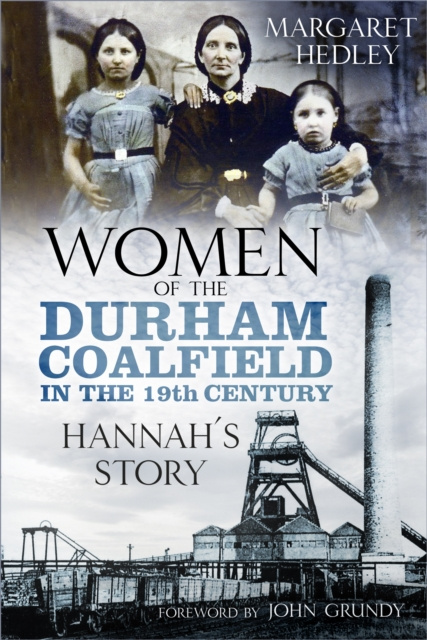 E-kniha Women of the Durham Coalfield in the 19th Century Margaret Hedley