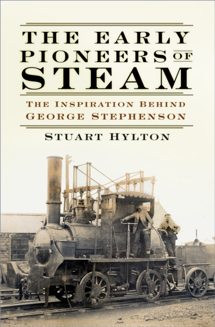 E-kniha Early Pioneers of Steam Stuart Hylton