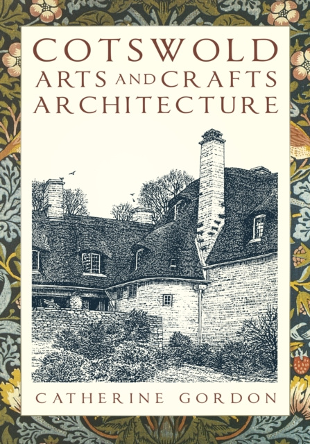 E-kniha Cotswold Arts and Crafts Architecture Catherine Gordon