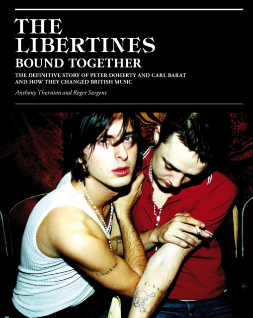 E-book Libertines Bound Together Anthony Thornton