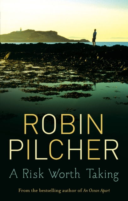 E-book Risk Worth Taking Robin Pilcher