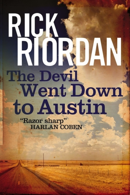E-knjiga Devil Went Down To Austin Rick Riordan