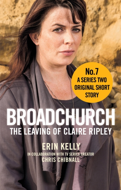 E-kniha Broadchurch: The Leaving of Claire Ripley (Story 7) Chris Chibnall