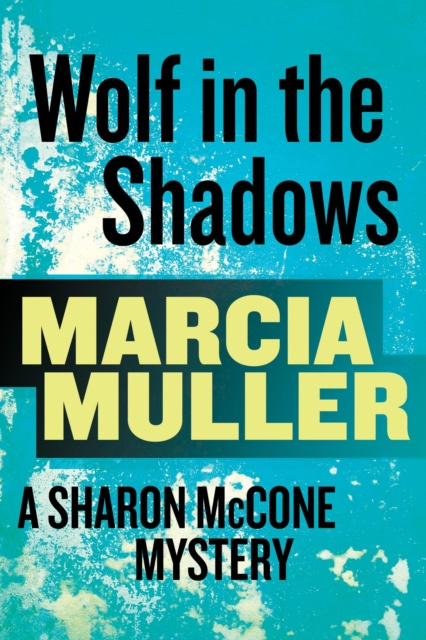 E-book Wolf in the Shadows Marcia Muller