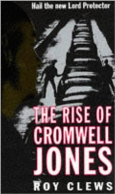 E-kniha Rise of Cromwell Jones Roy Clews