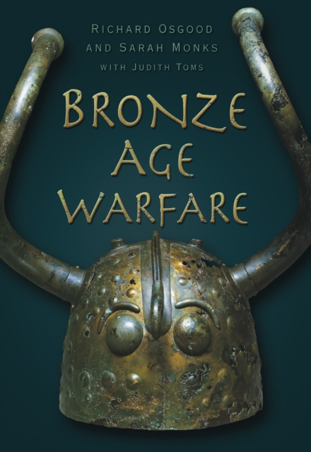 E-book Bronze Age Warfare Richard Osgood