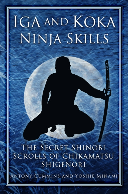 E-kniha Iga and Koka Ninja Skills Antony Cummins