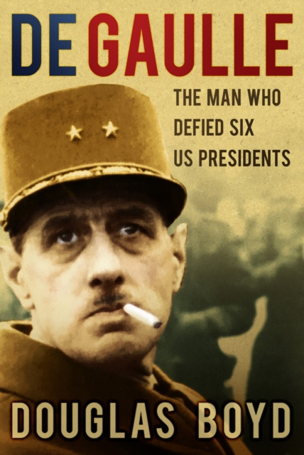 E-knjiga De Gaulle Douglas Boyd