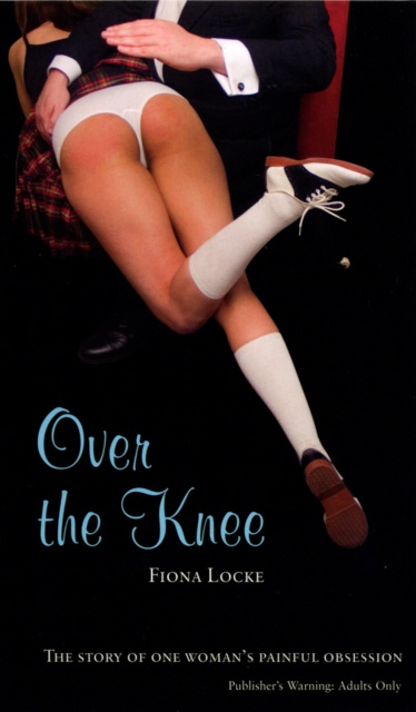 E-knjiga Over the Knee Fiona Locke