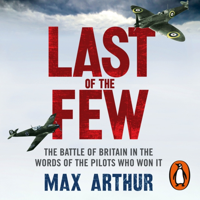 Audiobook Last of the Few Max Arthur