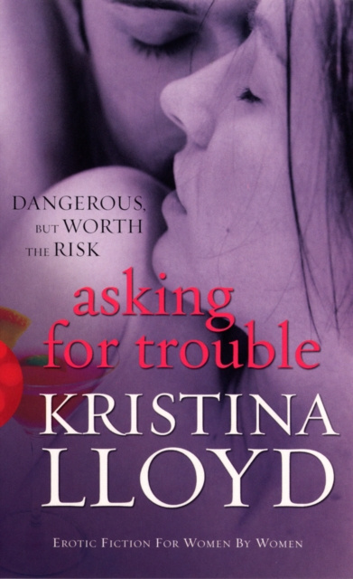 E-book Asking For Trouble Kristina Lloyd