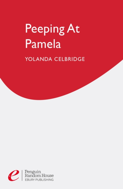 E-kniha Peeping At Pamela Yolanda Celbridge