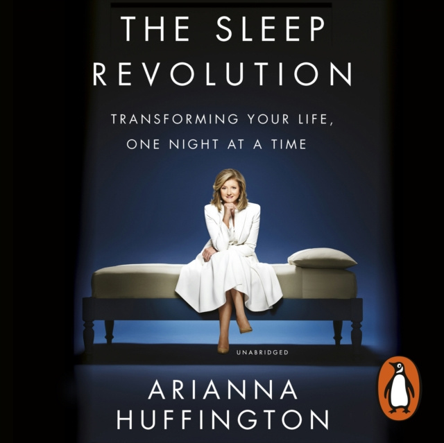 Audiokniha Sleep Revolution Arianna Huffington