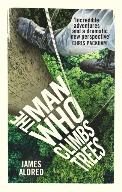 E-kniha Man Who Climbs Trees James Aldred