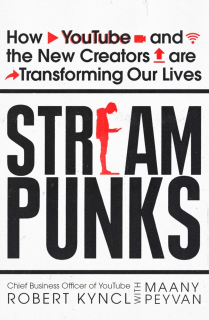 E-knjiga Streampunks Robert Kyncl