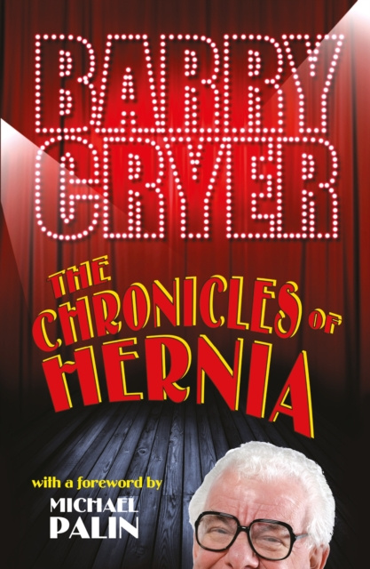 E-kniha Chronicles of Hernia Barry Cryer