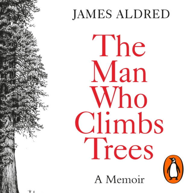 Audiokniha Man Who Climbs Trees James Aldred