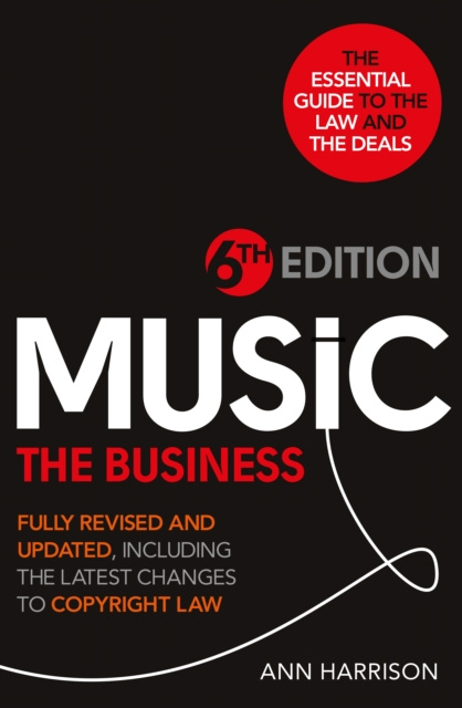 E-kniha Music: The Business - 6th Edition Ann Harrison