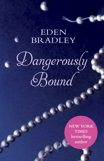 E-knjiga Dangerously Bound Eden Bradley