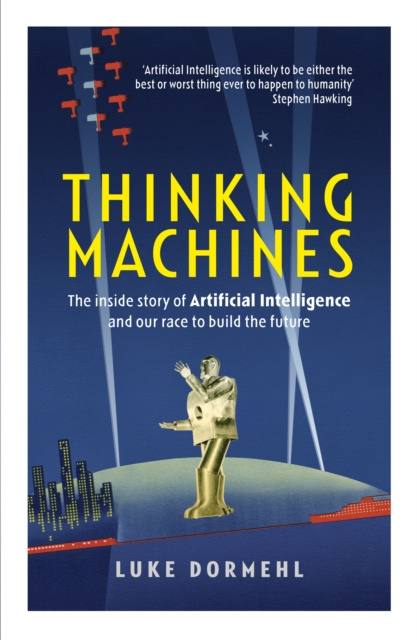 E-book Thinking Machines Luke Dormehl