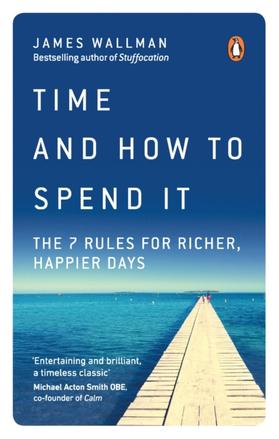 E-knjiga Time and How to Spend It James Wallman
