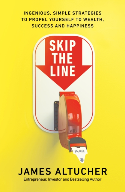 E-knjiga Skip the Line James Altucher