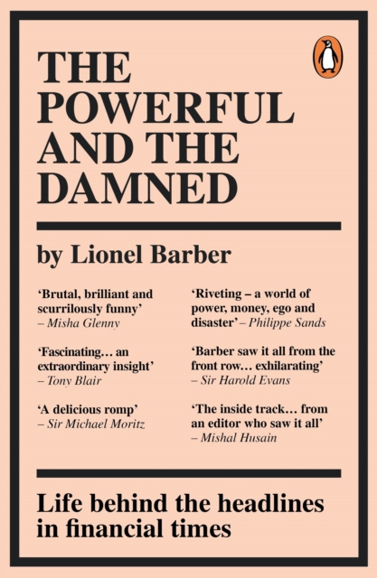 E-book Powerful and the Damned Lionel Barber