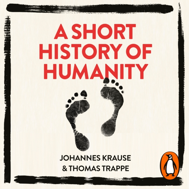 Audiokniha Short History of Humanity Johannes Krause