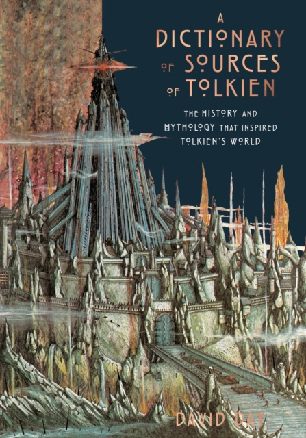 E-kniha Dictionary of Sources of Tolkien David Day
