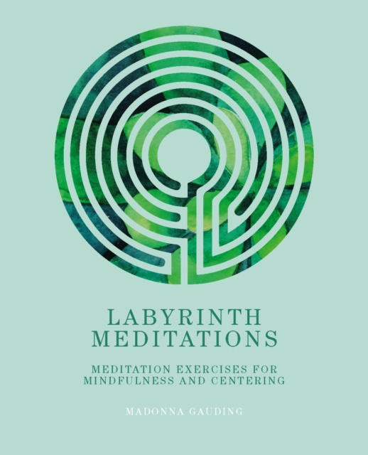 Livre numérique Labyrinth Meditations Madonna Gauding