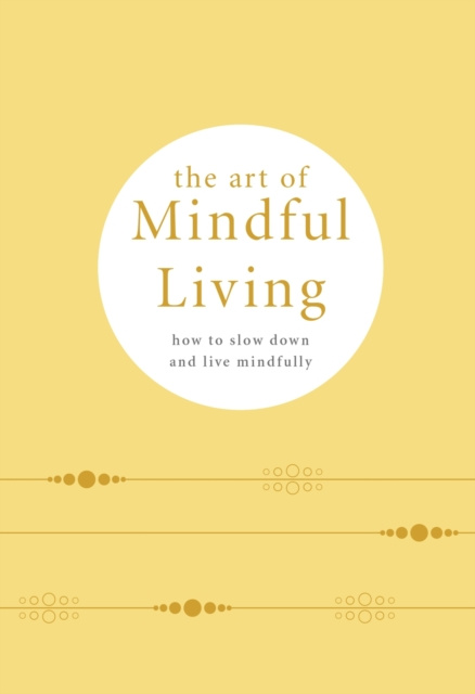 E-kniha Art of Mindful Living Camille Knight