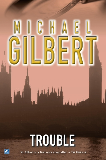 E-book Trouble Michael Gilbert