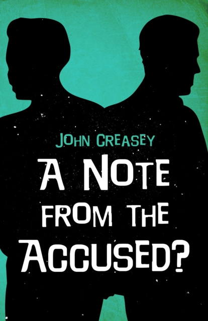 E-knjiga Note From The Accused? John Creasey