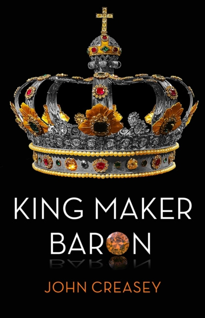 E-book King Maker Baron John Creasey