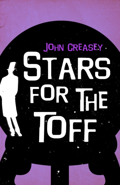E-knjiga Stars for the Toff John Creasey