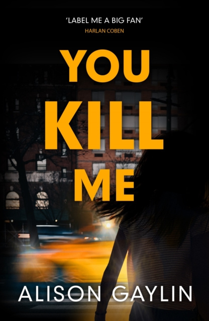 E-book You Kill Me Alison Gaylin