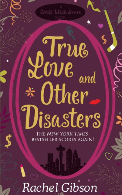 E-kniha True Love and Other Disasters Rachel Gibson