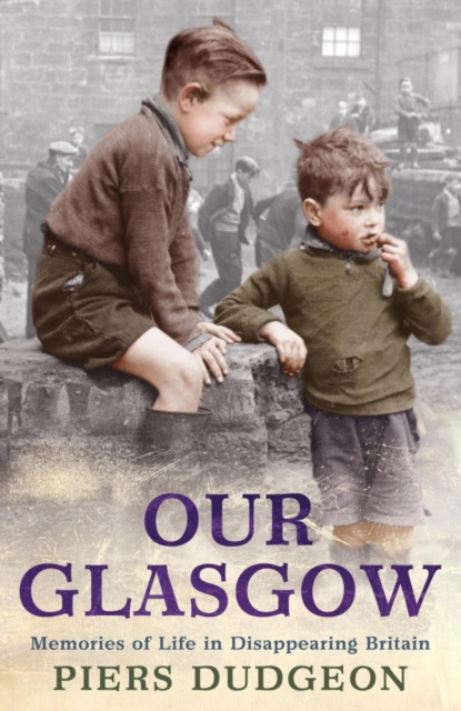 E-knjiga Our Glasgow Piers Dudgeon