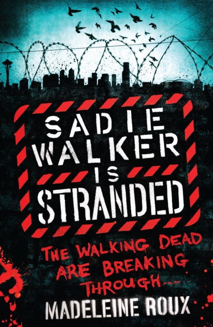 E-book Sadie Walker is Stranded Madeleine Roux