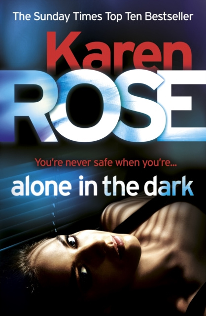 E-knjiga Alone in the Dark (The Cincinnati Series Book 2) Karen Rose