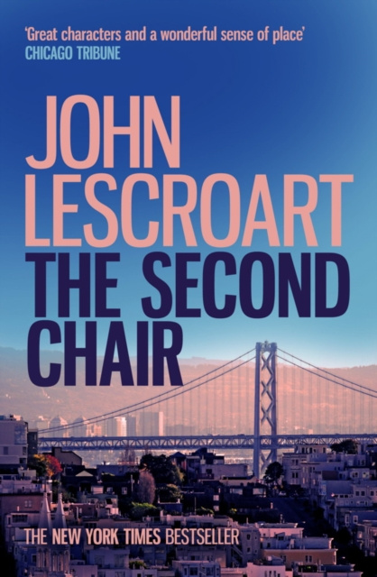 E-knjiga Second Chair (Dismas Hardy series, book 10) John Lescroart