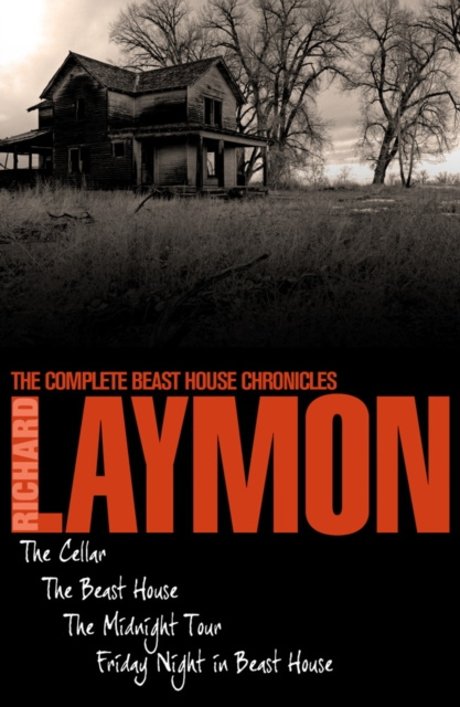 E-knjiga Complete Beast House Chronicles Richard Laymon
