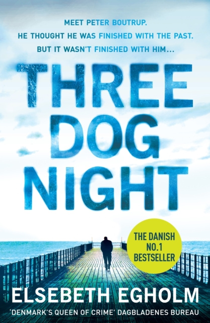 E-kniha Three Dog Night Elsebeth Egholm