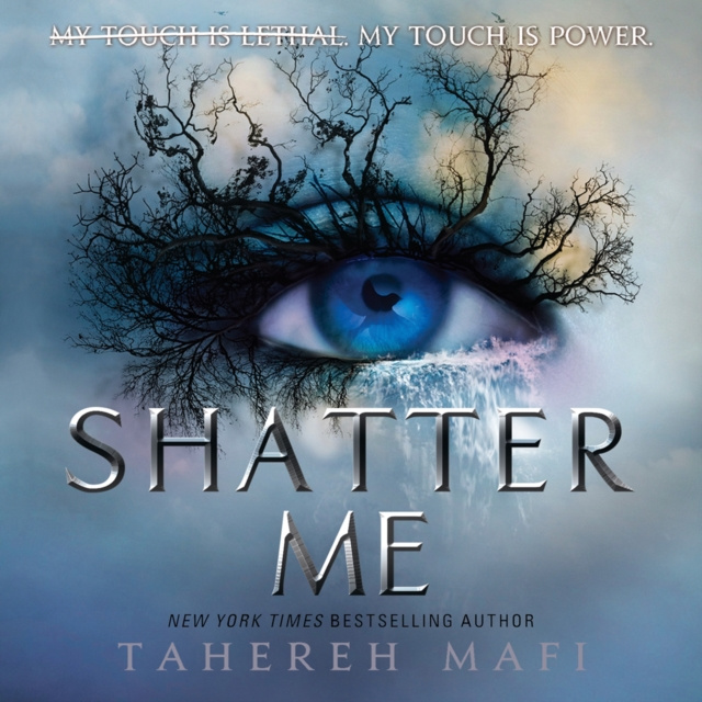 Audiokniha Shatter Me Tahereh Mafi