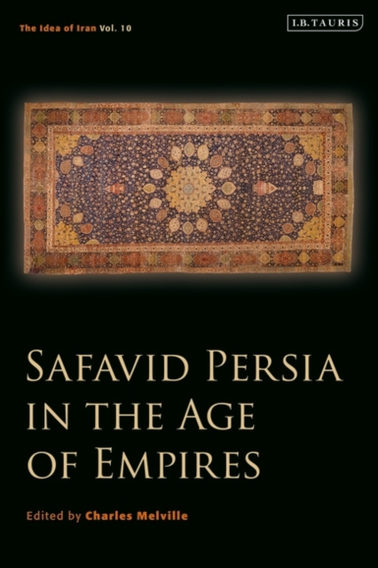 E-kniha Safavid Persia in the Age of Empires Melville Charles Melville