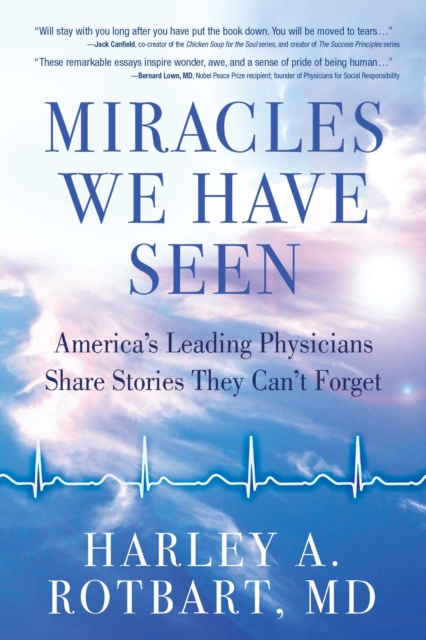 E-knjiga Miracles We Have Seen Harley Rotbart