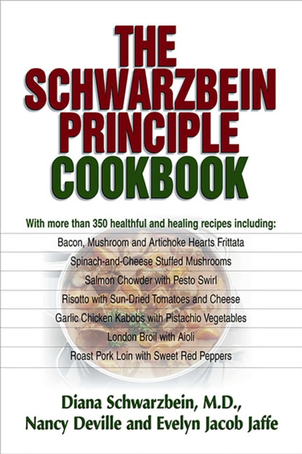 E-kniha Schwarzbein Principle Cookbook Diana Schwarzbein