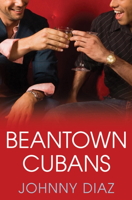 Livre numérique Beantown Cubans Johnny Diaz