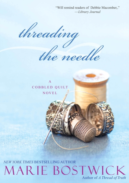 E-knjiga Threading the Needle Marie Bostwick